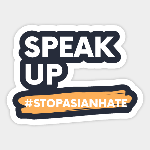 Speak Up #StopAsianHate Sticker by Social Trend